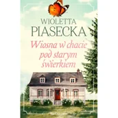 Literatura obyczajowa - Wiosna w chacie pod starym świerkiem - miniaturka - grafika 1
