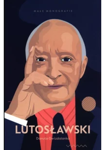 Lutosławski | - Biografie i autobiografie - miniaturka - grafika 3