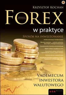 Forex w praktyce. Vademecum inwestora walutowego - E-booki - biznes i ekonomia - miniaturka - grafika 1