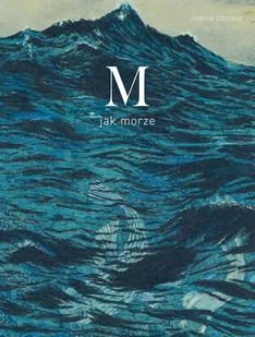 Format M jak morze Joanna Concejo - Powieści - miniaturka - grafika 1