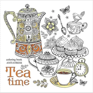 Kolorowanka antystresowa 200x200 12 Tea time Nowa - Poradniki hobbystyczne - miniaturka - grafika 2