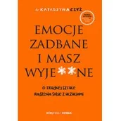 Rozwój osobisty - Emocje zadbane i masz wyje**ne - miniaturka - grafika 1