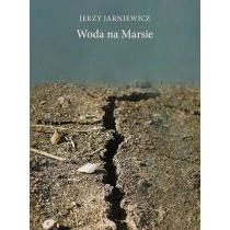 Biuro Literackie Woda na Marsie - Jerzy Jarniewicz - Poezja - miniaturka - grafika 1