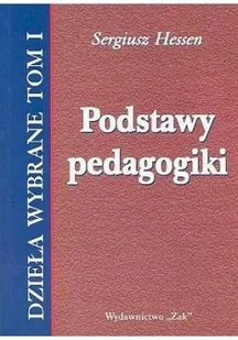 Podstawy pedagogiki - Pedagogika i dydaktyka - miniaturka - grafika 1