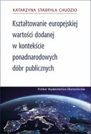Ekonomia - Kształtowanie Europejskiej Wartości Dodanej za pomocą ponadnarodowych dóbr publicznych - miniaturka - grafika 1