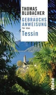 Obcojęzyczne przewodniki, mapy i atlasy - Gebrauchsanweisung für das Tessin - miniaturka - grafika 1