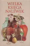 Napoje - Wielka księga nalewek - miniaturka - grafika 1