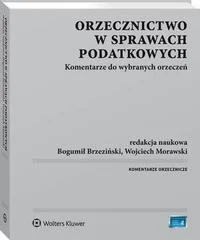 Orzecznictwo w sprawach podatkowych Bogumił Brzeziński - Prawo Orzecznictwo w sprawach podatkowych Bogumił Brzeziński - Prawo - miniaturka - grafika 1