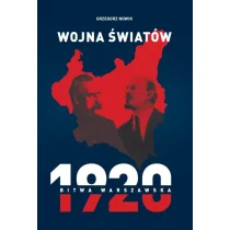 G&amp;P Oficyna Wydawnicza Wojna światów. 1920 Bitwa Warszawska, 2 wydanie Grzegorz Nowik - Historia świata - miniaturka - grafika 1