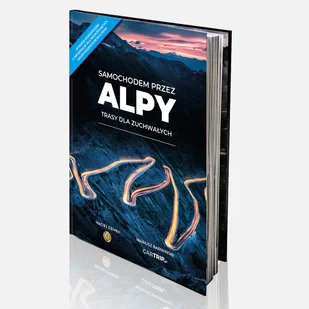 Samochodem przez Alpy. Trasy dla zuchwałych - Przewodniki - miniaturka - grafika 1