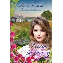 Dwór w Zaleszycach Tom 3 Niebo po burzy Sawicka Agata - Powieści Dwór w Zaleszycach Tom 3 Niebo po burzy Sawicka Agata - Powieści - miniaturka - grafika 1