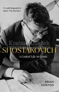 Haus Pub. Shostakovich: A Coded Life in Music - Pozostałe książki - miniaturka - grafika 1