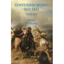Napoleon V Szwedzkie wojny 1611-1632 - Michał Paradowski - Historia świata - miniaturka - grafika 1