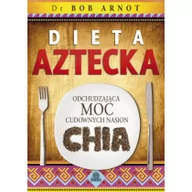 Diety, zdrowe żywienie - Dieta Aztecka - miniaturka - grafika 1