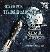 Audiobooki - literatura piękna - Trylogia księżycowa. Na srebrnym globie / Rękopis z księżyca - miniaturka - grafika 1