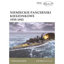 Napoleon V Niemieckie pancerniki kieszonkowe 1939-1945 - Gordon Williamson - Historia świata - miniaturka - grafika 1