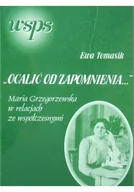 Biografie i autobiografie - Ocalić od zapomnienia tomasik - miniaturka - grafika 1