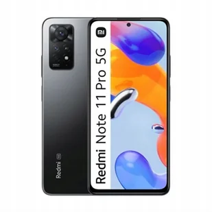 Xiaomi Redmi Note 11 Pro 5G 6GB/64GB Dual Sim Szary - Telefony komórkowe - miniaturka - grafika 2