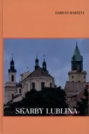 Historia Polski - Skarby Lublina - Dariusz Marzęta - miniaturka - grafika 1