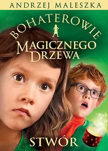 Stwór. Bohaterowie Magicznego Drzewa - Książki edukacyjne - miniaturka - grafika 2