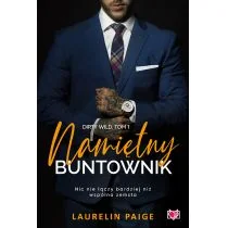 Niegrzeczne Ksiazki Namietny buntownik. Dirty wild. Tom 1 LIT-49584 - Romanse - miniaturka - grafika 2