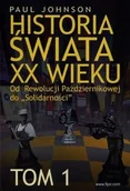 Historia Polski - Historia świata XX wieku Tom 1 - Paul Johnson - miniaturka - grafika 1
