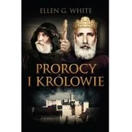 Religia i religioznawstwo - Znaki czasu Prorocy i królowie Ellen G. White - miniaturka - grafika 1