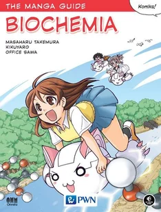 Wydawnictwo Naukowe PWN The Manga Guide Biochemia Takemura Masaharu - Powieści - miniaturka - grafika 2
