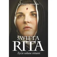 Pozostałe książki - Święta Rita. Życie usłane różami w.2 - miniaturka - grafika 1