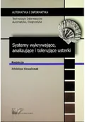 Bezpieczeństwo - Systemy wykrywające analizujące i tolerujące usterki - miniaturka - grafika 1