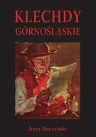 Książki regionalne - Klechdy górnośląskie - miniaturka - grafika 1