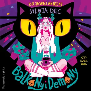 Do Jasnej Anielki. Balkony i demony - Audiobooki - fantastyka i horror - miniaturka - grafika 1