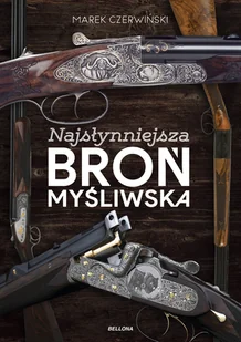 Najsłynniejsza broń myśliwska - Historia świata - miniaturka - grafika 1