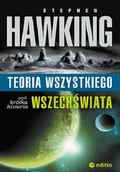 Filozofia i socjologia - TEORIA WSZYSTKIEGO CZYLI KRÓTKA HISTORIA WSZECHŚWIATA Stephen Hawking - miniaturka - grafika 1