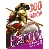 300 faktów Historia - Historia świata - miniaturka - grafika 1