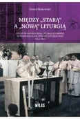 Religia i religioznawstwo - Między starą a nową liturgią - miniaturka - grafika 1