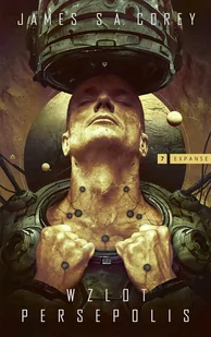 James S.A. Corey Wzlot Persopolis Cykl The Expanse Tom 7 - Science-fiction - miniaturka - grafika 1