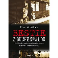 Historia Polski - Bestie z Buchenwaldu - Whitlock Flint - miniaturka - grafika 1