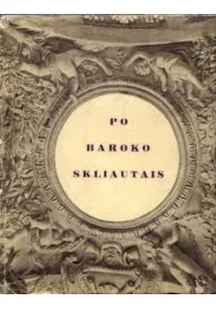 Po Baroko Skliautais - Książki o kulturze i sztuce - miniaturka - grafika 1