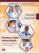 Książki edukacyjne - Chemia z Tutorem Zestawy zadań maturalnych Zdzisław Głowacki - miniaturka - grafika 1