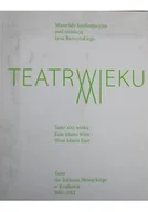 Książki o kulturze i sztuce - Teatr XXI wieku East meets West West meets East - miniaturka - grafika 1