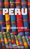 Przewodniki - Peru Costa Sierra Y Selva Elżbieta Wichrowska-janikowska 2025 Sp - miniaturka - grafika 1