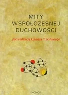 Religia i religioznawstwo - Mity współczesnej duchowości - miniaturka - grafika 1
