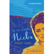 Literatura popularno naukowa dla młodzieży - WAM Po tej stronie nieba Młodzi święci Szymon Żyśko - miniaturka - grafika 1