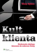 Marketing - Kult klienta. Doskonała obsługa kluczem do sukcesu firmy - miniaturka - grafika 1