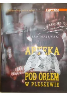 Wodyński Bartłomiej - Apteka pod Złotym Orłem w Bydgoszczy - Archeologia - miniaturka - grafika 1