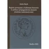 Historia świata - Boginie powiązane z kobietami Sewerów w polityce propagandowej dynastii - miniaturka - grafika 1