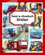 Książki edukacyjne - Świat w obrazkach. Strażacy - miniaturka - grafika 1