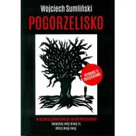 Powieści i opowiadania - Wojciech Sumliński POGORZELISKO WYD. 2 - miniaturka - grafika 1