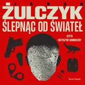Audiobooki - literatura piękna - Ślepnąc od świateł - miniaturka - grafika 1